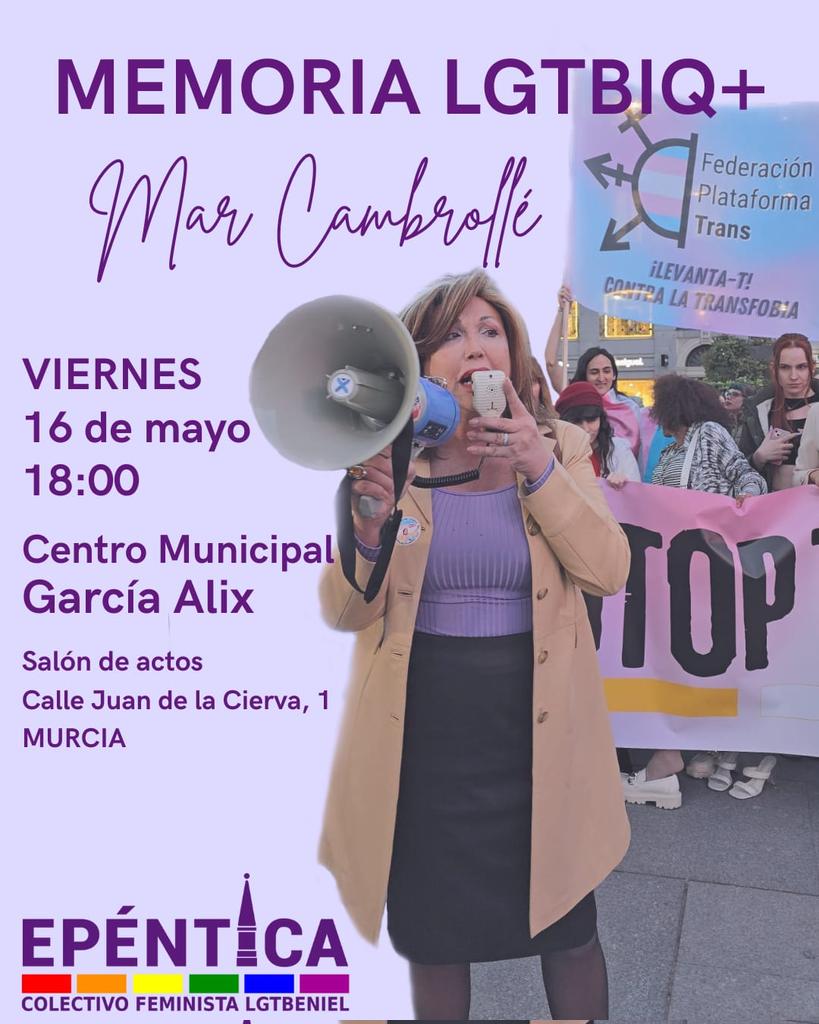 CambrolleMar's tweet photo. 🌈 Encuentro con la activista histórica, Mar Cambrollé, nos hablará de Memoria LGTBIQA+, para entender el presente y poder escribir el futuro. 
Organiza: #EpenticaLGTBIQ+
🗓 16 de mayo 
🕕 18,00h 
📍 Centro Municipal García Alix, Calle San Juan de la Cierva, 1 Murcia 
Te esperamos!!
