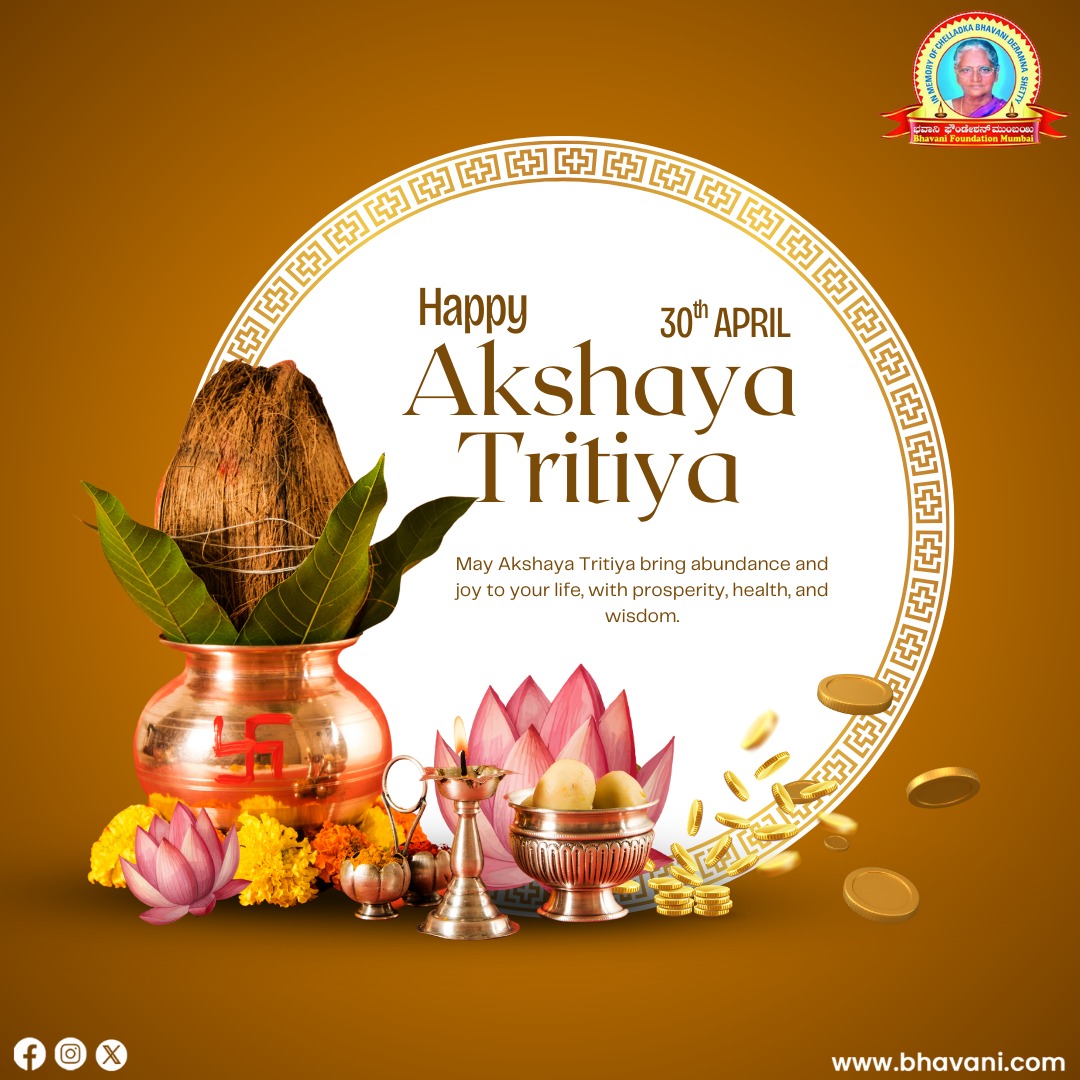 Bhavani Foundation wishes you a joyful and prosperous Akshay Tritiya! 🌸✨
May this sacred day bless your life with endless growth, good health, and success.

#AkshayTritiya #BhavaniFoundation #WishesOfProsperity #FestivalOfAbundance #GoldenBeginnings #CelebrateWithPurpose