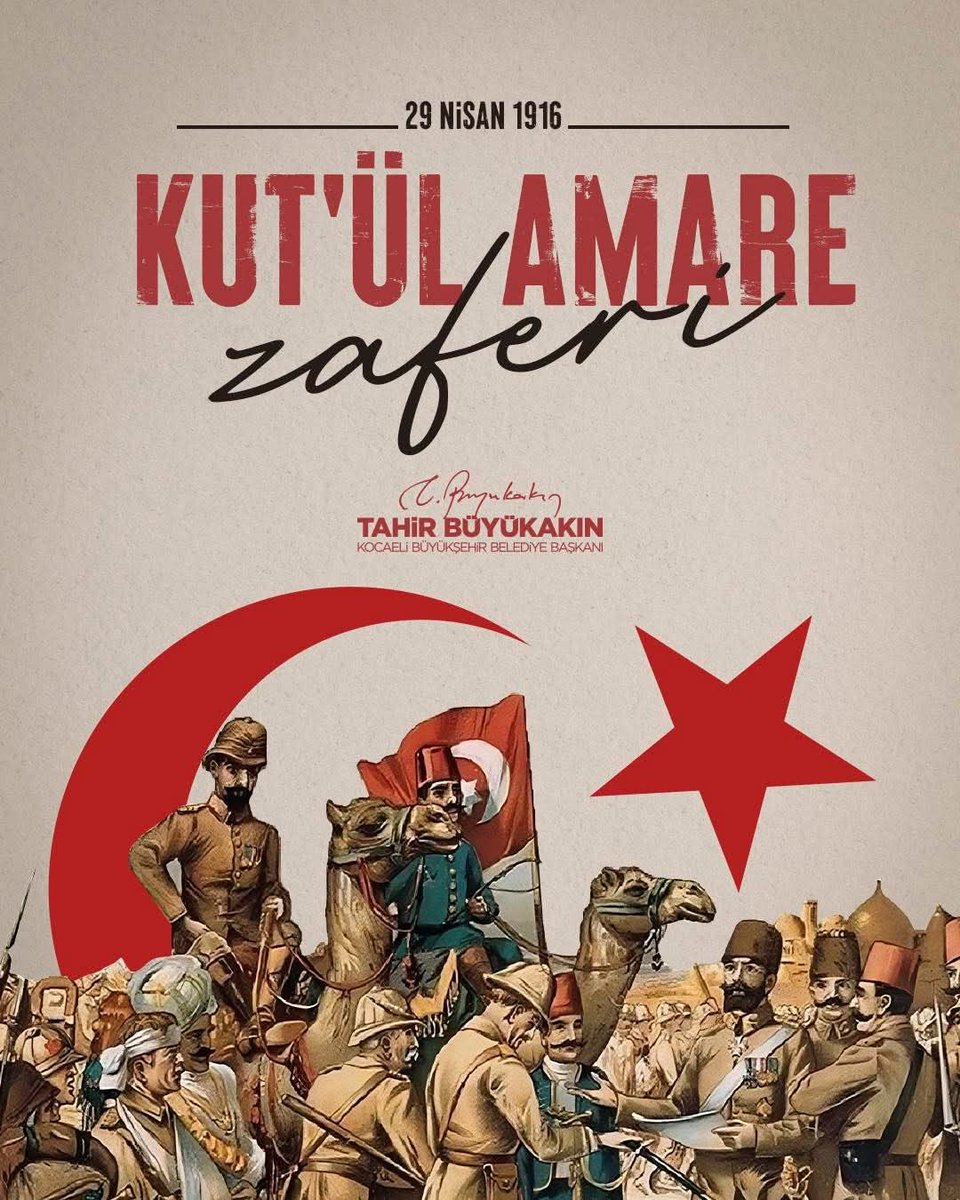 Halil Kut Paşa komutasındaki kahraman Türk birliklerinin General  Towsnhend dahil olmak üzere 13000 kişilik İngiliz kuvvetini esir aldığı Kutul Amare Zaferinin 109. Yılı 
Halil Kut Paşa, Sakallı Nurettin Paşa ve kahraman askerlerinin ruhları şad olsun..
#HalilKutPaşa