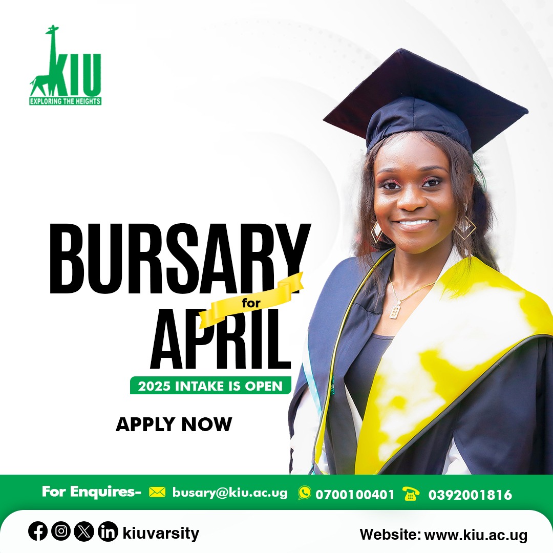 Apply now for the KIU Bursary for the April 2025 Intake.

Requirements
1. KIU Admission Letter: Obtain a photocopy of your KIU admission letter.
2. Recommendation Letter: Get a recommendation from District LC5, LC3, or the Mayor.
3. Payment: Pay the specified percentage of the