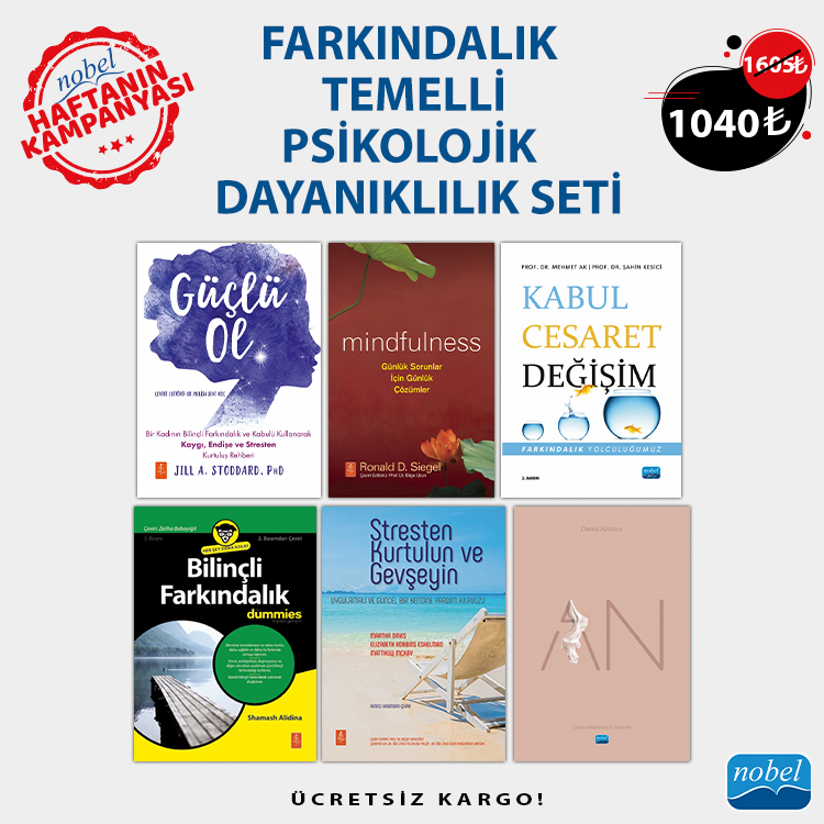 Haftanın Kampanyasında "Farkındalık Temelli Psikolojik Dayanıklılık Seti"

Hemen nobelyayin.com adresine gir, kampanyaya özel indirimleri kaçırma!

#psikoloji #çoksatanlar #güçlüolmak #mindfulness #bilinçlifarkındalık