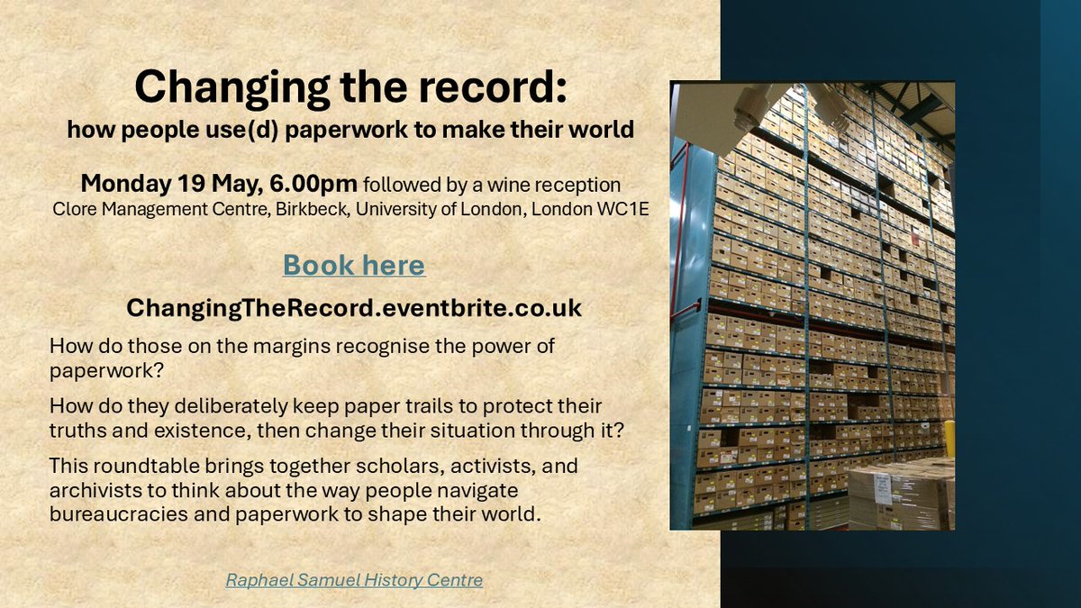 RaphaelSamuelHistCen (@rshistcentre) on Twitter photo The power of paperwork: how do those on the margins keep paper trails to protect their existence, then change their situation through it?
Join us for Changing the Record, 19 May, 6pm, London WC1E
Book here ChangingTheRecord.eventbrite.co.uk
<a href="/QMHistory/">School of History, Queen Mary University of London</a>
<a href="/BirkbeckHCA/">School of Historical Studies, Birkbeck</a>
<a href="/BirkbeckUoL/">Birkbeck, University of London</a>
<a href="/QMUL_HSS/">Queen Mary Faculty of Humanities & Social Sciences</a> The power of paperwork: how do those on the margins keep paper trails to protect their existence, then change their situation through it?
Join us for Changing the Record, 19 May, 6pm, London WC1E
Book here ChangingTheRecord.eventbrite.co.uk
<a href="/QMHistory/">School of History, Queen Mary University of London</a>
<a href="/BirkbeckHCA/">School of Historical Studies, Birkbeck</a>
<a href="/BirkbeckUoL/">Birkbeck, University of London</a>
<a href="/QMUL_HSS/">Queen Mary Faculty of Humanities & Social Sciences</a>