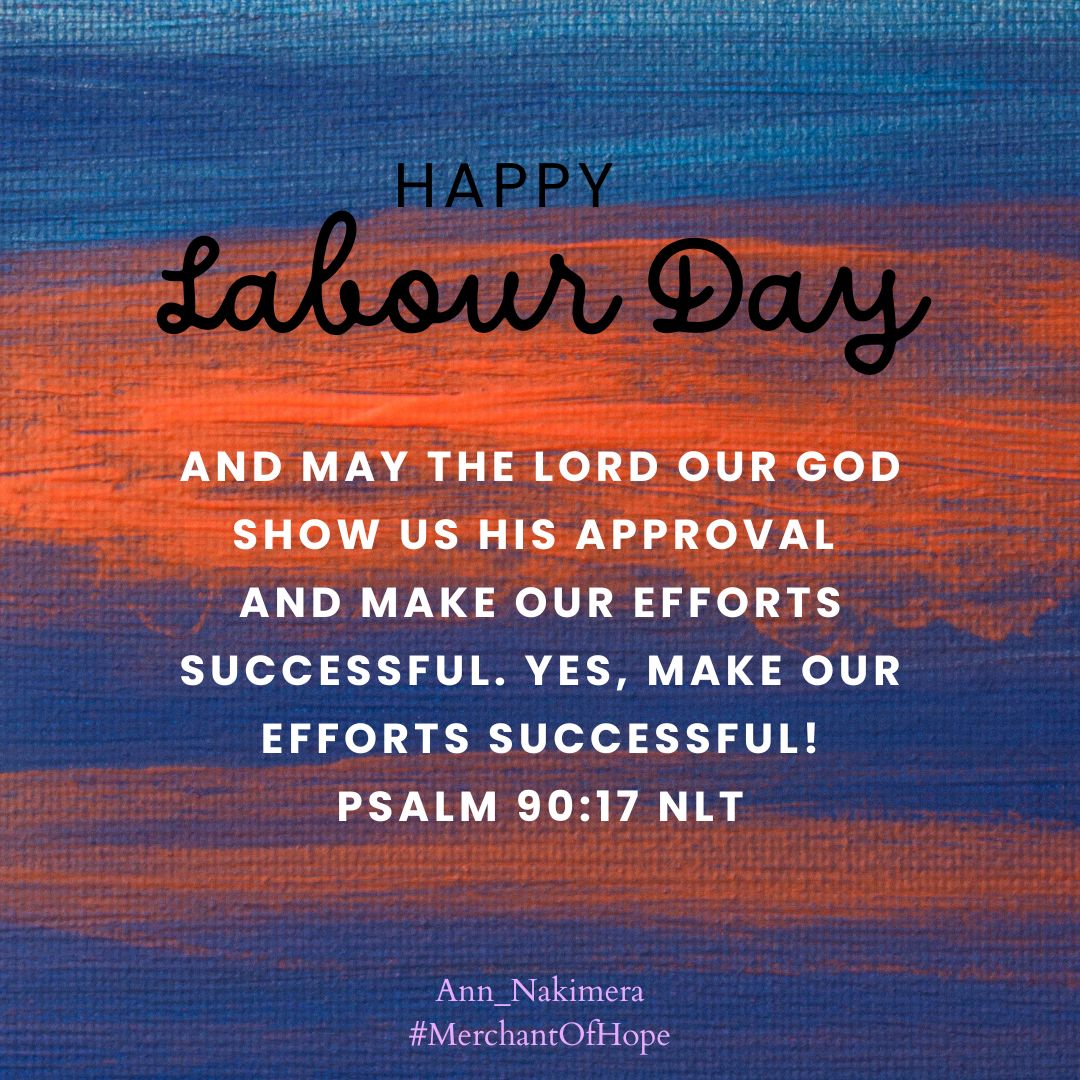 Happy Labour Day!

I pray the work of your hands will get established greatly. I pray you will experience much fruit from all your endeavors. I pray you will be blessed indeed and be a blessing.

#LabourDay
#MerchantOfHope