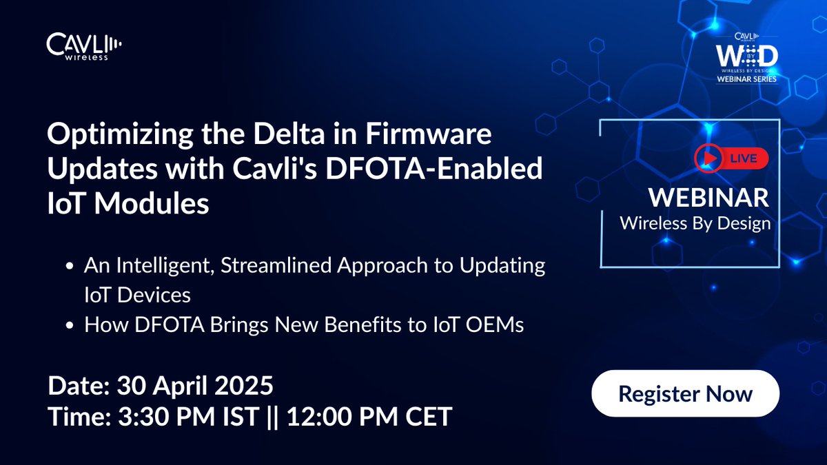 cavliwireless's tweet image. ⏳ Just 1 day to go for our LIVE Webinar!
➡️ Optimizing the Delta in Firmware Updates with Cavli’s DFOTA-Enabled IoT Modules.
30 April 2025 | 🕞 3:30 PM IST | 12:00 PM CET
📌 Register Now: cavliwireless.com/wireless-by-de…
#IoT #DFOTA #FirmwareUpdates #WirelessByDesign #Webinar #Cavli