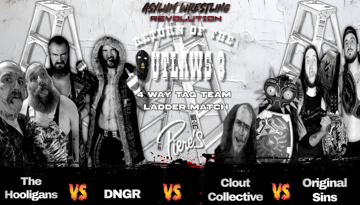 AWR - Asylum Wrestling Revolution 
Presents - Return Of The Outlaws 3 
July 11th 2025
Live From  
*Sponsorships Available*
Tickets &amp; Information Available At - AsylumWrestlingRevolution.com

The Hooligans Vs DNGR Vs Clout Collective Vs The Original Sins - AWR Tag Team Championships