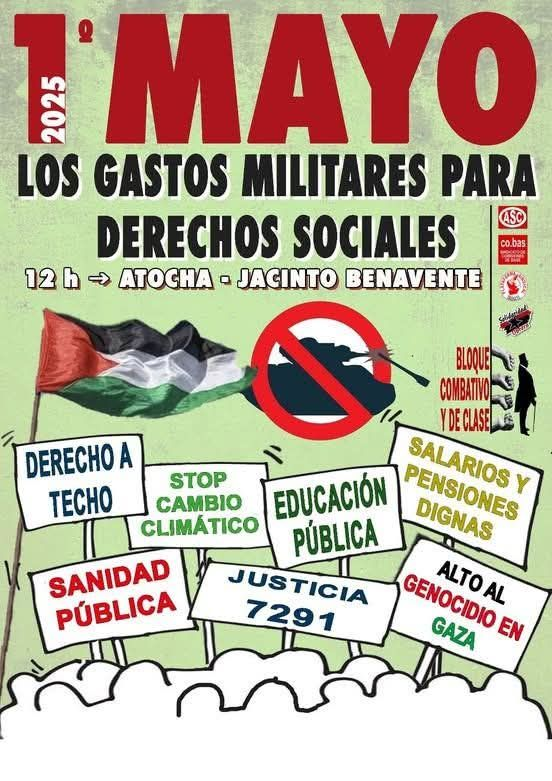 Este primero de Mayo asistiremos un año más  a  la manifestación unitaria de los sindicatos del Bloque Combativo y de Clase en Madrid.

ÚNETE al cortejo de l@s comunistas del PCPE !

#NiUnEuroParaLaGuerra #LaLuchaEsDeClases #VivaElPrimeroDeMayo
#TuLuchaDecide #PCPE #JCPE