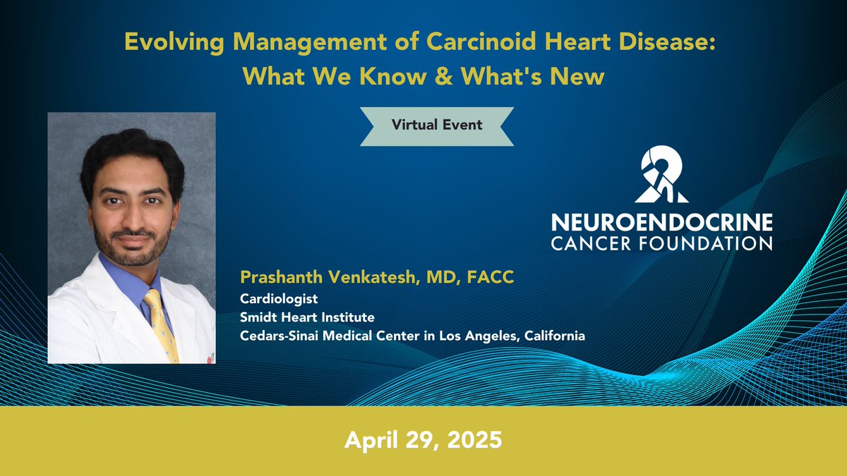 Neuroendocrine Cancer Foundation (@ncfcancer) on Twitter photo Tune in today at 3 PM Pacific to watch "Evolving Management of Carcinoid Heart Syndrome: What We Know & What's New" with Dr. Venkatesh.
📺📌 ncf.net/events/apr29
#NETcancer #ncfcancer #LACNETS #NeuroendocrineCancer #NeuroendocrineTumor
<a href="/CarcinoidNETs/">CarcinoidCancer CCF</a> <a href="/HealingNET1/">Healing NET</a> <a href="/NANETS1/">NANETS</a> Tune in today at 3 PM Pacific to watch "Evolving Management of Carcinoid Heart Syndrome: What We Know & What's New" with Dr. Venkatesh.
📺📌 ncf.net/events/apr29
#NETcancer #ncfcancer #LACNETS #NeuroendocrineCancer #NeuroendocrineTumor
<a href="/CarcinoidNETs/">CarcinoidCancer CCF</a> <a href="/HealingNET1/">Healing NET</a> <a href="/NANETS1/">NANETS</a>