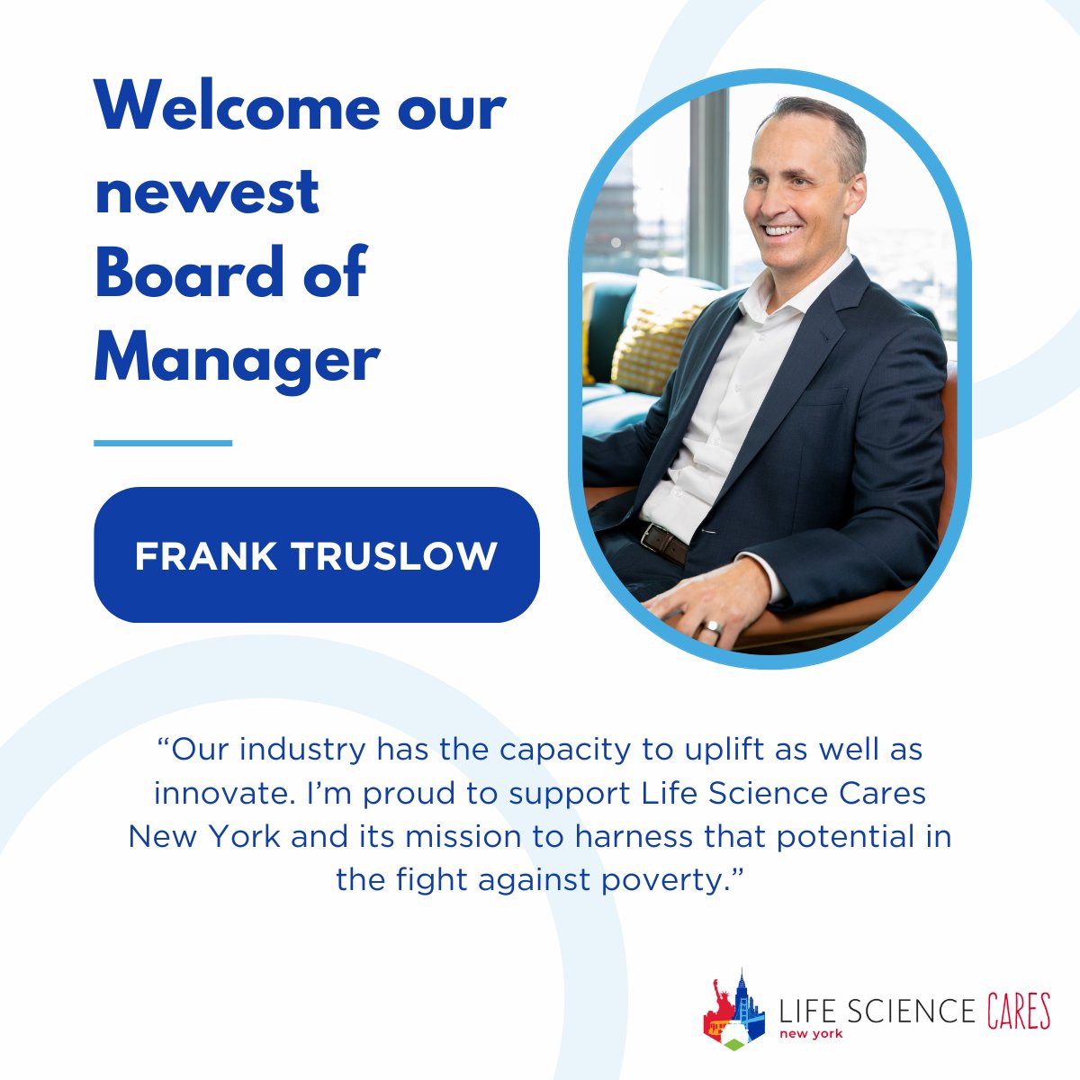 <a href="/LS_CaresNY/">Life Science Cares New York</a> is excited to welcome Frank Truslow to our Board of Managers! He brings a wealth of experience and passion to our mission, and we’re excited for the impact he’ll make in helping shape the future of our NY affiliate. Welcome, Frank!
For more: lifesciencecares.org/new-york/