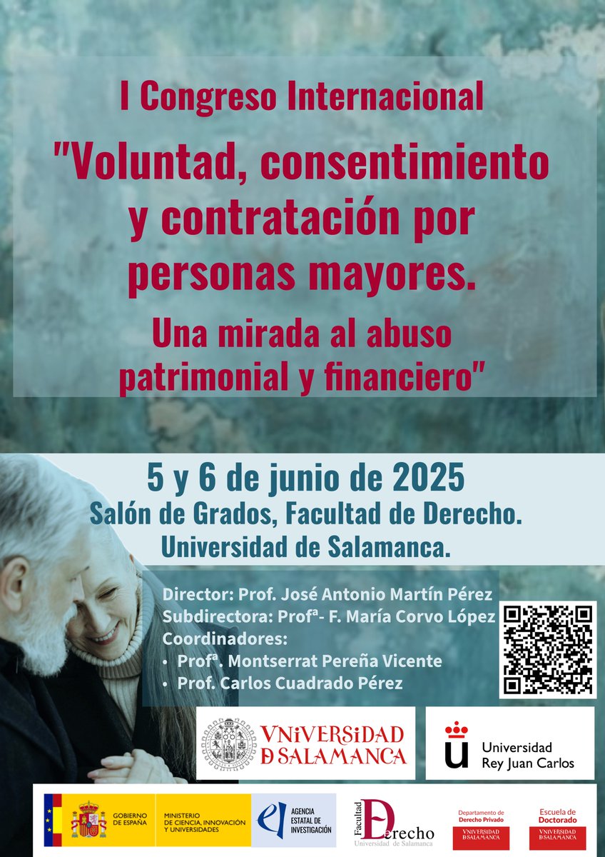 I Congreso internacional “Voluntad, consentimiento y contratación por personas mayores. Una mirada al abuso patrimonial y financiero” 
derecho.usal.es/i-congreso-int…
