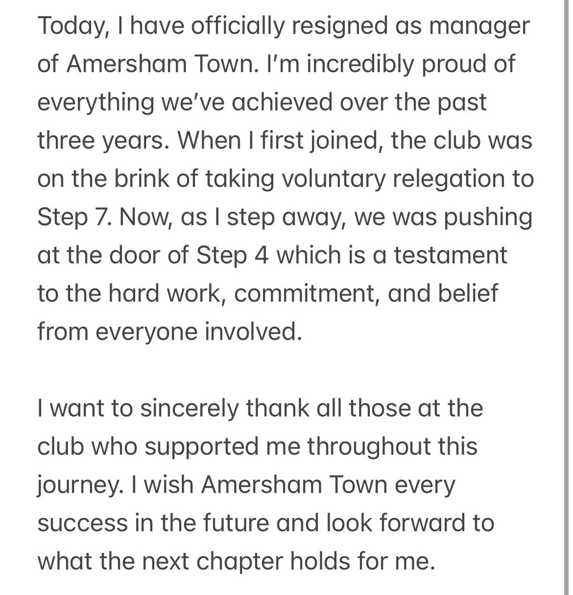Today I have made the difficult decision to step down from <a href="/AmershamTownFC/">Amersham Town FC</a> as Manager after three full seasons. Looking forward to what the future holds.
