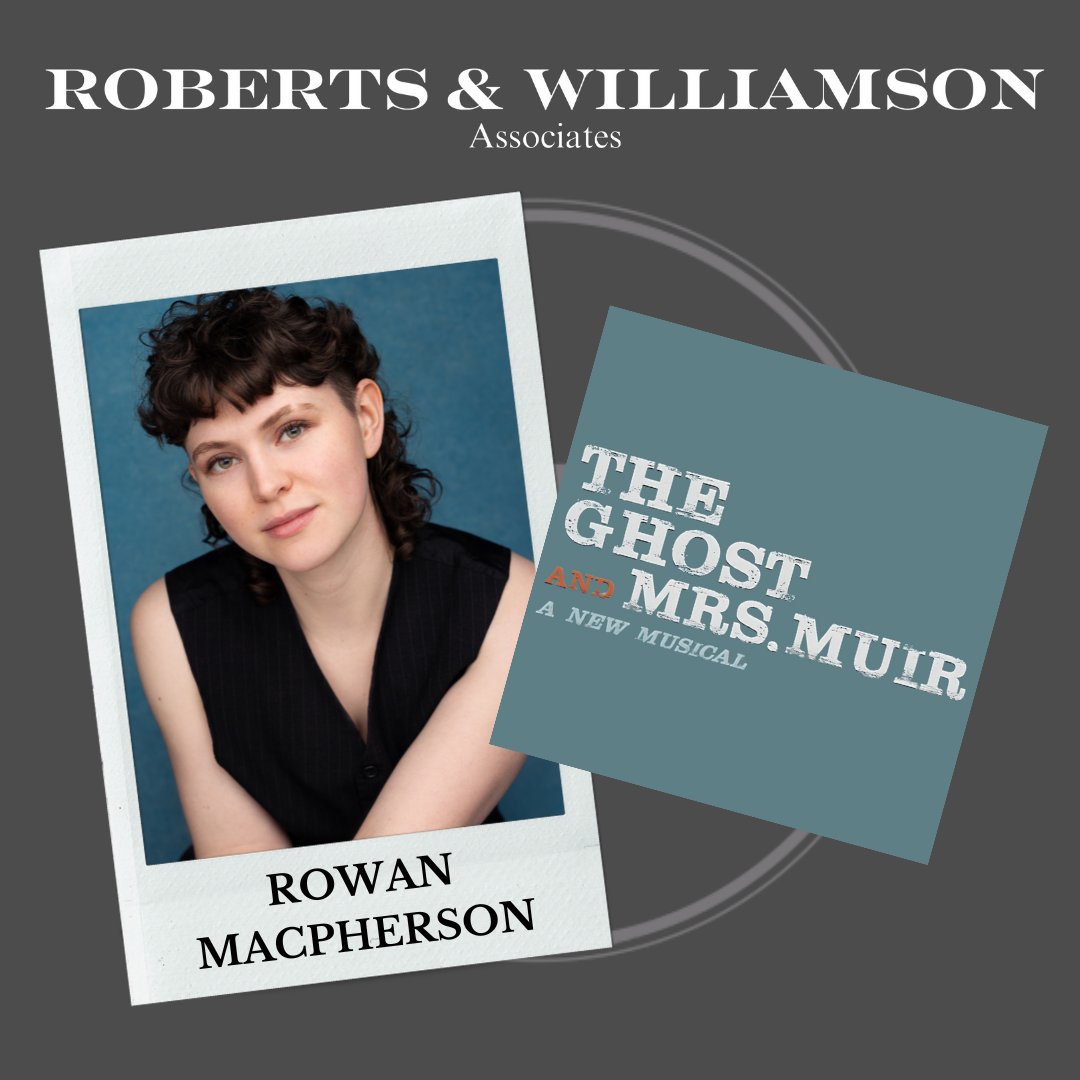 Roberts & Williamson Associates (@rwassociates_) on Twitter photo Congratulations to Rowan Macpherson, who will be reprising the role of Anna Muir in the second development workshop of new musical, THE GHOST AND MRS MUIR <a href="/GhostandMuir/">The Ghost and Mrs. Muir</a> Congratulations to Rowan Macpherson, who will be reprising the role of Anna Muir in the second development workshop of new musical, THE GHOST AND MRS MUIR <a href="/GhostandMuir/">The Ghost and Mrs. Muir</a>