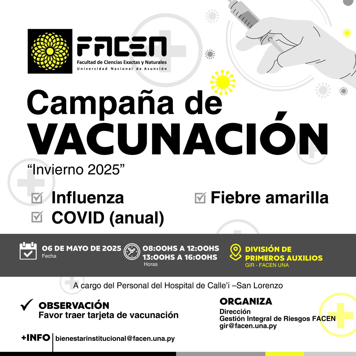 Campaña de vacunación “Invierno 2025”, a cargo del Personal del Hospital de Calle’i – San Lorenzo y organizado por GIR - FACEN.

📆06/05/25
⏰08:00 a 12:00hs / 13:00 a 16:00hs
📌División de Primeros Auxilios - FACEN
✉️+info: bienestarinstitucional@facen.una.py