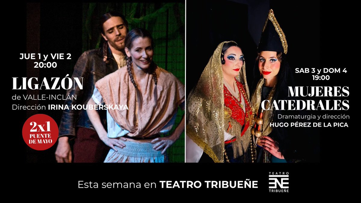 ¡Este puente de mayo, el plan está en el teatro! 🎭 

1 y 2 de mayo | 20:00h
Ligazón de Valle-Inclán | ¡2x1 en TODAS las entradas!

3 y 4 de mayo | 19:00h
Mujeres Catedrales, un canto a la vida y al arte.

¡Ven a vivir la emoción!
Compra tus entradas en tribue.shop.secutix.com/content
