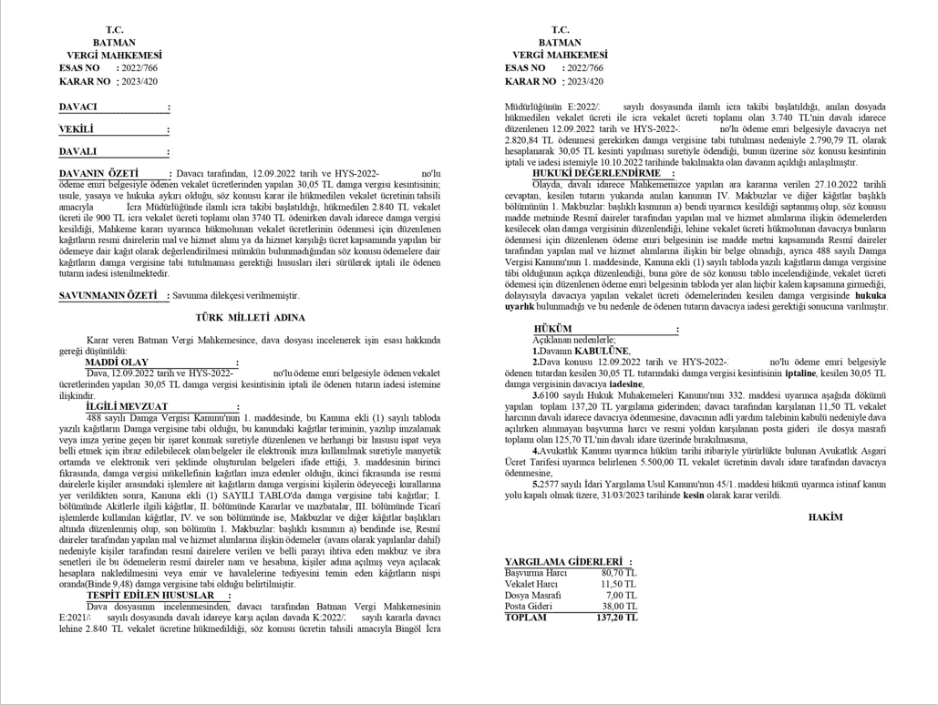Kurumlar tarafından ödenen karşı taraf vekalet ücreti ödemeleri üzerinden damga vergisi kesintisi yapılamayacağına ilişkin ilk derece mahkemesi kararı