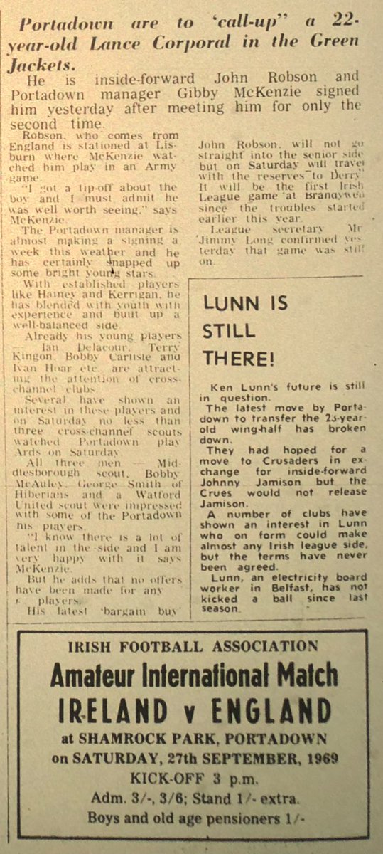 In September 1969 <a href="/Portadownfc/">Portadown FC</a> signed a soldier named John Robson, but he would never make an appearance, probably for operational reasons due to the rising civil unrest.