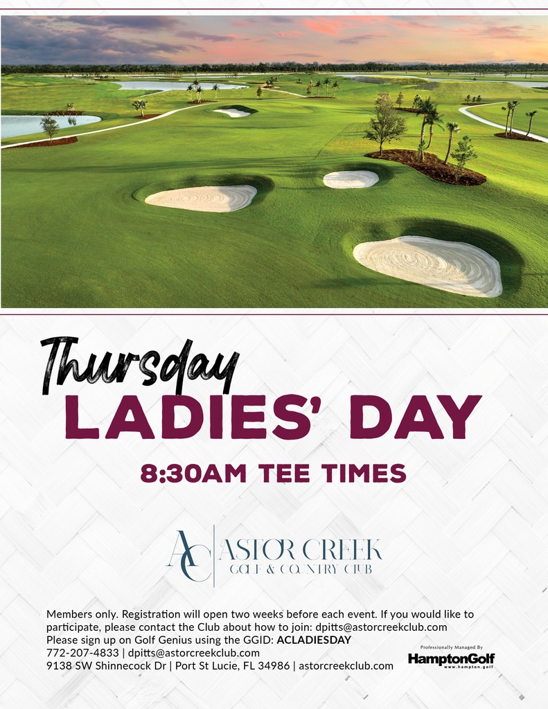 Ladies...this one's for you! 🏌️‍♀️ Join us for Thursday Ladies' Day!

Thursdays | 8:30AM Tee Times
Registration will open two weeks before each event via Golf Genius. (GGID: 𝐀𝐂𝐋𝐀𝐃𝐈𝐄𝐒𝐃𝐀𝐘)

Members only. If you would like to participate: dpitts@astorcreekclub.com