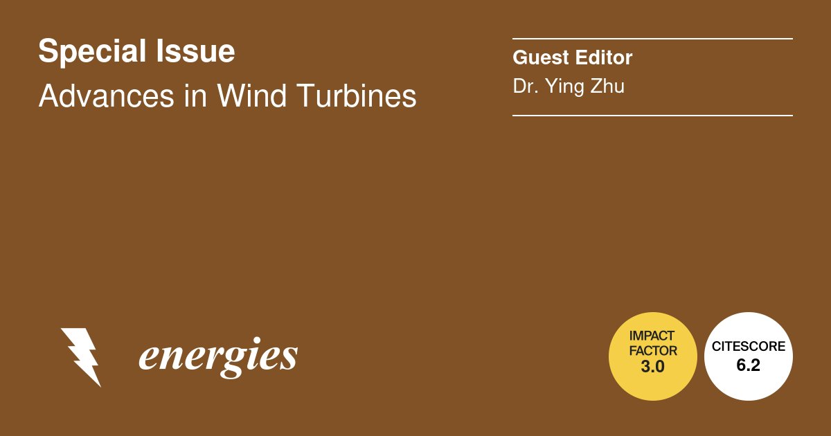 energies_mdpi's tweet photo. 📚 #CallForReading: We are happy to invite you to read Special Issue on Advances in #Wind #Turbines!

👉 https://t.co/xw2i0QnPy0

#WindTurbine #WindPowerGenerator #EquivalentModeling #GridConnection #DispatchingOptimization #Stability #OptimalDesign

#mdpienergies #openaccess https://t.co/IQGR835Saz