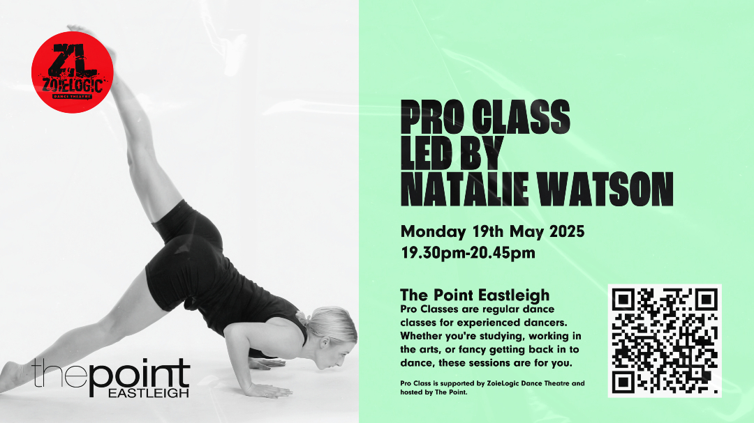 zoielogic's tweet photo. Join us for May's Pro Class, led by Natalie Watson!⁠
⁠
📍The Point Eastleigh⁠
🗓️Monday 19th May
⏰19.30pm-20.45pm⁠
⁠
🎟️ book: https://t.co/bJgUoEMl6l
💰£5⁠
⁠
Pro Classes are regular dance classes for experienced dancers. Whether you’re studying, working in the arts, or fancy getting back in to dance, these sessions are for you. Supported by ZoieLogic Dance Theatre and hosted by The Point⁠

🟡About this session:

Natalie leads a lively and engaging contemporary dance class. Whilst her technical focus is on dynamic alignment, strength and stamina, Natalie’s ultimate focus is to remind ourselves of the passion and joy that drew us to contemporary dance in the first place.
Natalie is a contemporary dance artist based in Winchester, holds a BA and MA in Dance from Chichester University. She has performed with artists and companies such as Katie Green, Genevieve Say, and Truefitt Dance Collective and teaches/choreographs in educational and community settings.
⁠⁠
ℹPro Classes are regular professional level dance class for dancers in training, dance graduates and professional artists. Led by local professional dance artists. Supported by ZoieLogic Dance Theatre and hosted by The Point⁠
⁠
#eastleigh #zldt #danceclass #danceclasshampshire #danceclasssouthampton