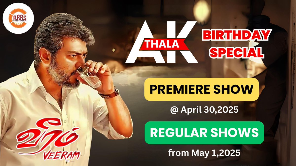 🤩Get ready to celebrate THALA AK’s Birthday in style!
👉Veeram roars back to the big screen!
📍Premiere Show: April 30, 2025
📍Regular Shows: From May 1, 2025
Only at AARRS Multiplex!
😎 Let’s relive the mass moments with THALA😎
#Veeram #ThalaAjith #AKBirthdaySpecial
