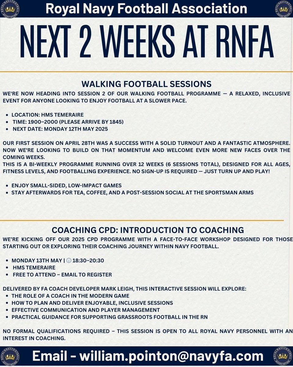 The next two weeks at Royal Navy Football!

Walking Football is back on Mon 12 May – open to all, to sign up use the link - buff.ly/bylDa0B 

Coaching CPD on Mon 13 May – ideal for anyone starting their coaching journey!

Interested? email: william.pointon@navyfa.com