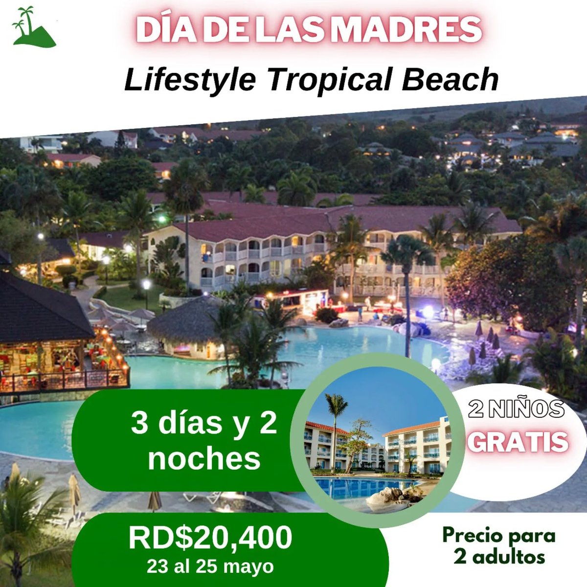 tripportrd's tweet photo. 💥 Oferta para las Madres 🌴.

🏨 Lifestyle Tropical Beach Resort &amp; Spa All Inclusive.
Puerto Plata

Del 23 al 25 de mayo de 2025.

RD$ 20,400 para 2 adultos + 2 niños gratis. https://t.co/XKeatEmm5Y
