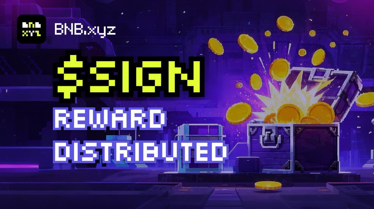 Rewards Distributed! 

Rewards have been distributed for $SIGN

Claim your rewards now! 

Claim Here: bnb.xyz
