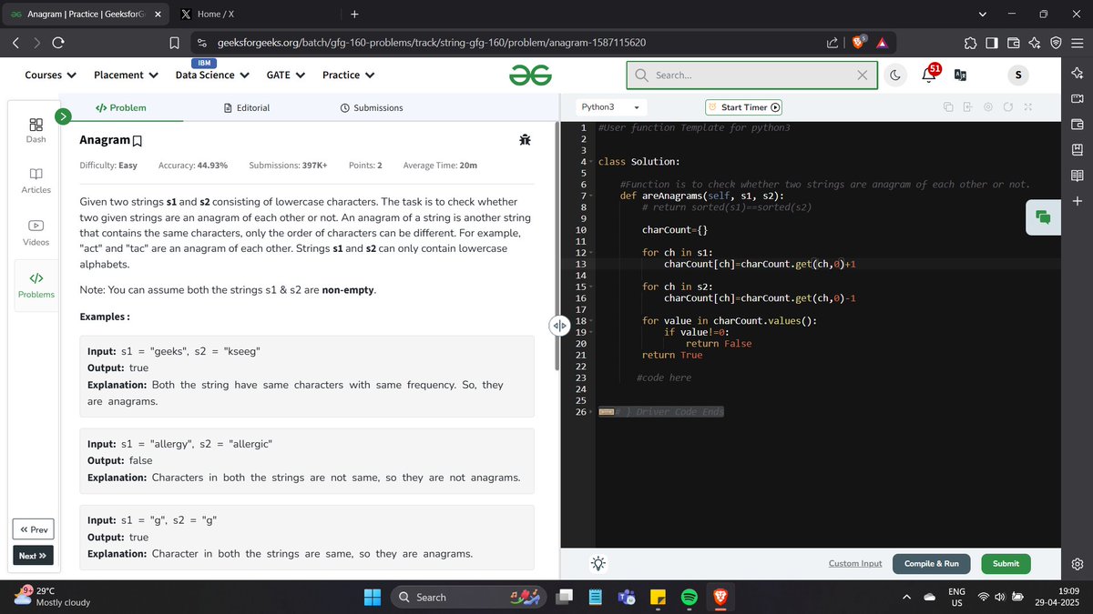 saurabhkjha21's tweet image. Day-16 of #gfg160 DSA Challenge
Problem:-Anagram
#geekstreak2025 #geeksforgeeks #GFG2025