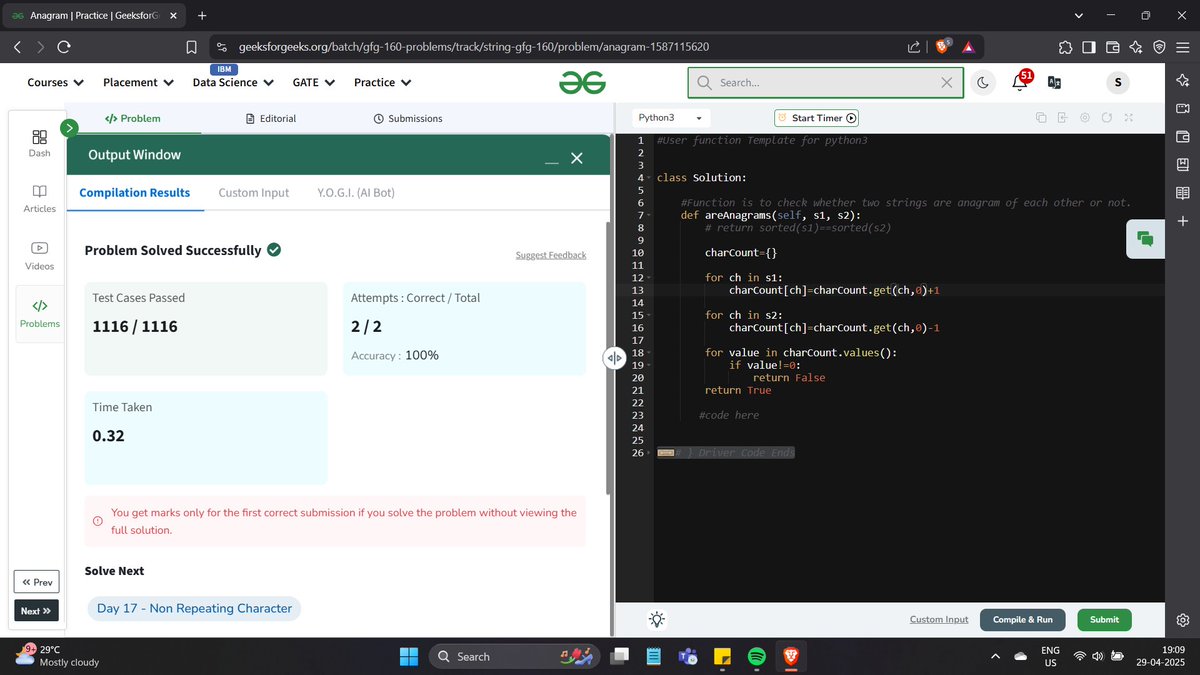 saurabhkjha21's tweet image. Day-16 of #gfg160 DSA Challenge
Problem:-Anagram
#geekstreak2025 #geeksforgeeks #GFG2025