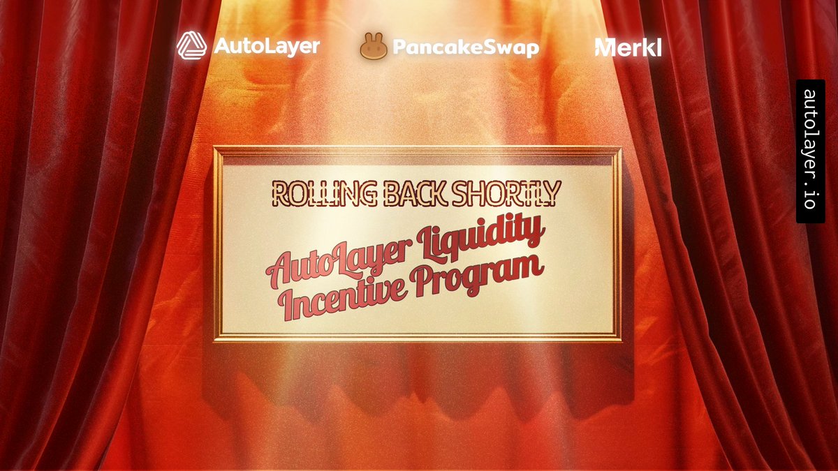 Rolling back in a few. 🎥

AutoLayer's Liquidity Incentive Program Returns.