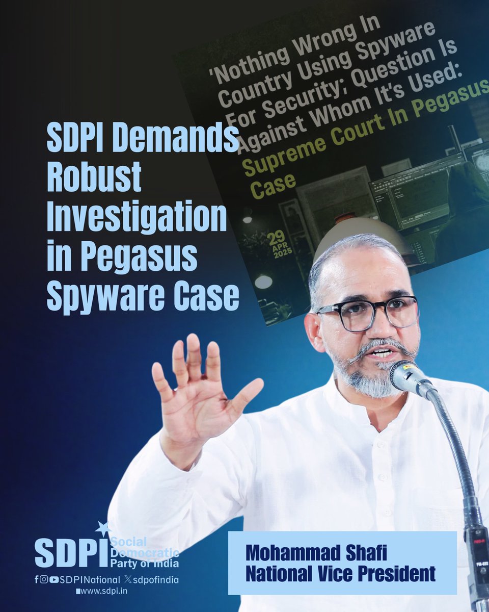 sdpofindia's tweet photo. SDPI expresses deep concern over the Supreme Court’s observations during the resumed hearing of the Pegasus spyware case on April 29, 2025, which fall short of addressing the grave threat to India’s democratic freedoms. #Pegasus #SupremeCourt https://t.co/I24EPBoMPS