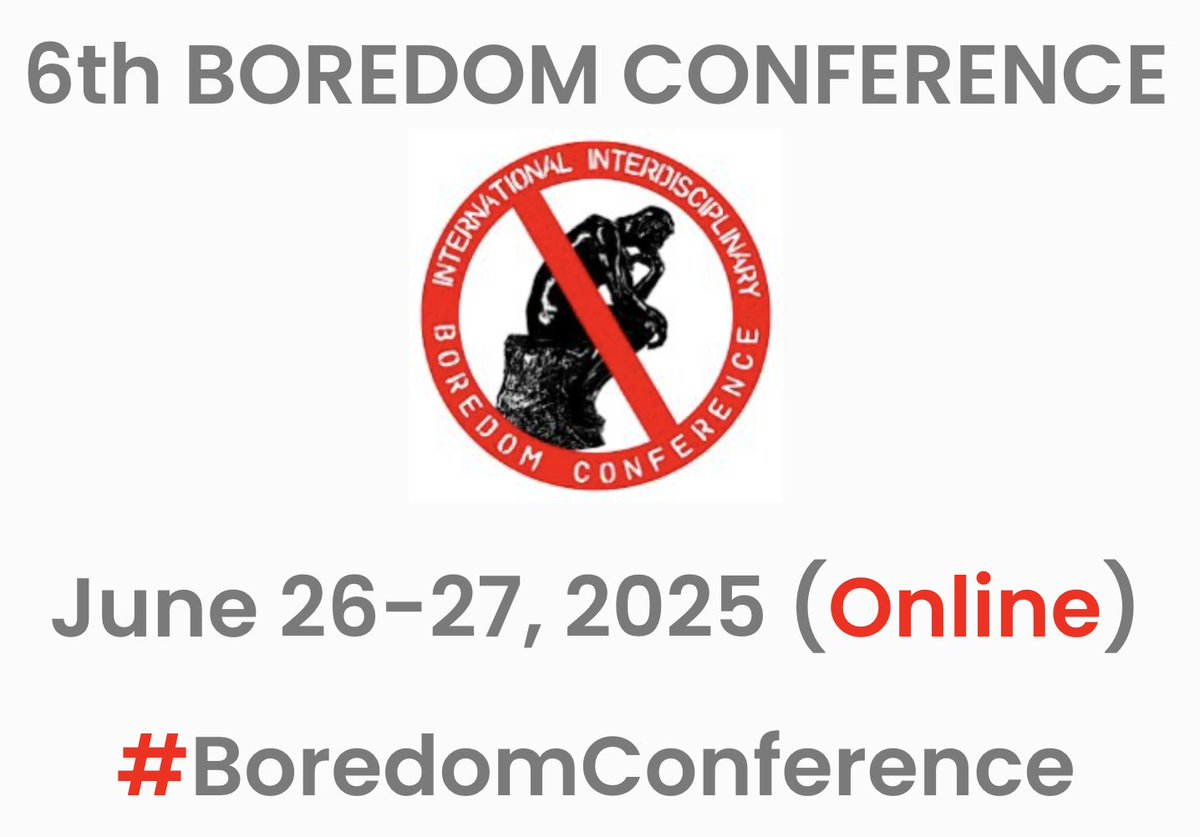 BoredomSociety's tweet photo. 🔜 June 26-27, 2025 (Online) ⬇️
6th #BoredomConference.
Take a look at the PROGRAM and REGISTER to attend the conference!
📜 Program: https://t.co/f3F3WNzZN4.
✍️ Registration form: https://t.co/dLxqWBXlu6. https://t.co/W0WOMAkNHu