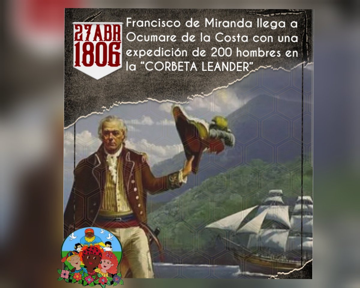 ejb_CEIAEJB's tweet photo. #Importante Un 27 de abril de 1806 Francisco de Miranda arribó a Ocumare con su expedición libertaria. fue colonizada a mediados del siglo XVII como encomienda perteneciente al capitán Lorenzo Martínez Madrid y en 1731 #laedycacioninicialesprimero https://t.co/oZY0H0bnjn
