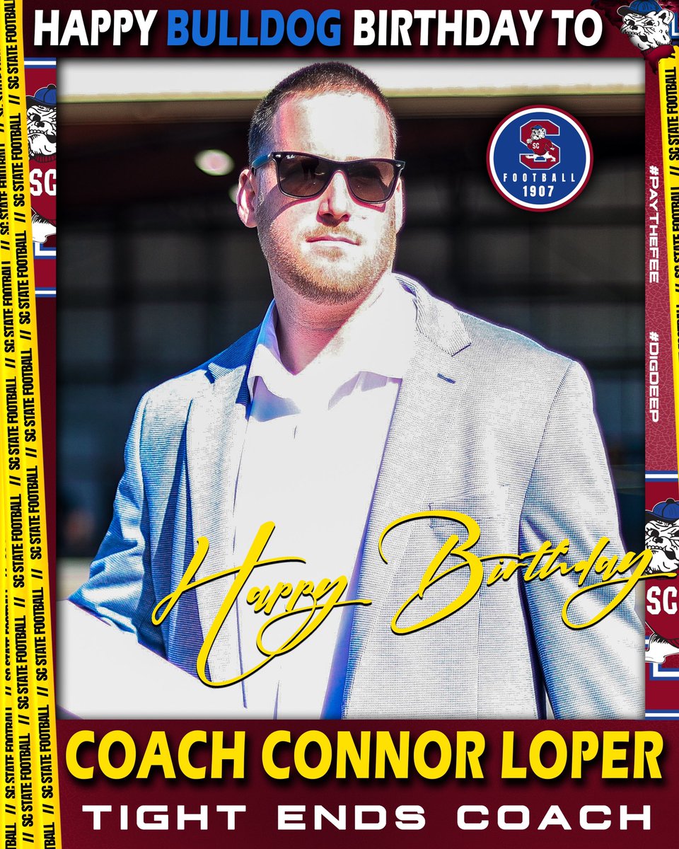 South Carolina State Football (@scstate_fb) on Twitter photo #GoDogs
Big Birthday Shout out to our TIGHT ENDS COACH, Coach Loper! <a href="/CoachLoperSCSU/">Connor Loper</a>! Enjoy your special Day
<a href="/SCStateAthletic/">SC State Athletics</a> <a href="/SCSTATE1896/">SC State University</a> <a href="/coachberry77/">Chennis Berry</a> <a href="/MEACSports/">Mid-Eastern Athletic Conference</a>
#PayTheFEE
#DigDEEP
#FearTheBITE
#CWCW
#BBB
๐ด๐ต๐ถ๐ #GoDogs
Big Birthday Shout out to our TIGHT ENDS COACH, Coach Loper! <a href="/CoachLoperSCSU/">Connor Loper</a>! Enjoy your special Day
<a href="/SCStateAthletic/">SC State Athletics</a> <a href="/SCSTATE1896/">SC State University</a> <a href="/coachberry77/">Chennis Berry</a> <a href="/MEACSports/">Mid-Eastern Athletic Conference</a>
#PayTheFEE
#DigDEEP
#FearTheBITE
#CWCW
#BBB
๐ด๐ต๐ถ๐