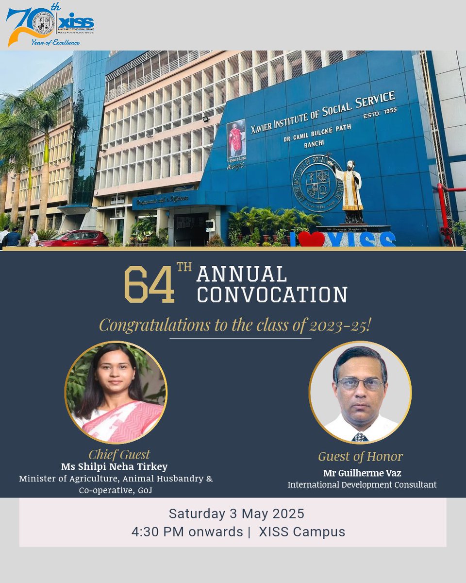 XISS Ranchi (@xissranchi) on Twitter photo #XISSRanchi is holding its 64th #AnnualConvocation for the Batch of 2023-25 on 3 May 2025 from 4:30 pm in XISS. <a href="/ShilpiNehaTirki/">Shilpi Neha Tirkey</a> #MinisterofAgriculture, GoJ, & Mr #GuilhermeVaz, #International #DevelopmentConsultant will honor the event.
#PGDM
Keep watching this space for more. #XISSRanchi is holding its 64th #AnnualConvocation for the Batch of 2023-25 on 3 May 2025 from 4:30 pm in XISS. <a href="/ShilpiNehaTirki/">Shilpi Neha Tirkey</a> #MinisterofAgriculture, GoJ, & Mr #GuilhermeVaz, #International #DevelopmentConsultant will honor the event.
#PGDM
Keep watching this space for more.
