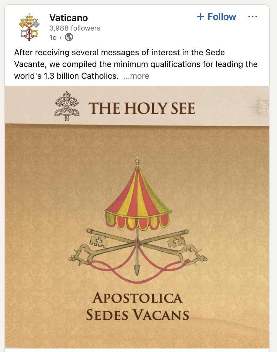 Linkedin: Based on your background, this job could be a perfect fit!

The job: The literal Pope