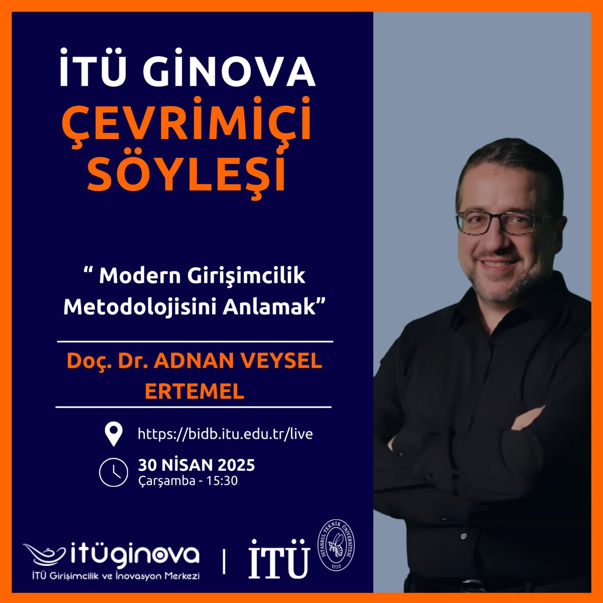 İTÜ GİNOVA (@ituginova) on Twitter photo 📣 30 Nisan Çarşamba günü, saat 15:30’da gerçekleşecek söyleşimizde İTÜ GİNOVA Müdürü Doç. Dr. Adnan Veysel Ertemel bizlerle olacak!
Etkinlik, YouTube üzerinden canlı olarak yayınlanacaktır.
Canlı yayına katılmak için: bidb.itu.edu.tr/live
<a href="/adnanertemel/">Adnan Veysel Ertemel</a> 📣 30 Nisan Çarşamba günü, saat 15:30’da gerçekleşecek söyleşimizde İTÜ GİNOVA Müdürü Doç. Dr. Adnan Veysel Ertemel bizlerle olacak!
Etkinlik, YouTube üzerinden canlı olarak yayınlanacaktır.
Canlı yayına katılmak için: bidb.itu.edu.tr/live
<a href="/adnanertemel/">Adnan Veysel Ertemel</a>