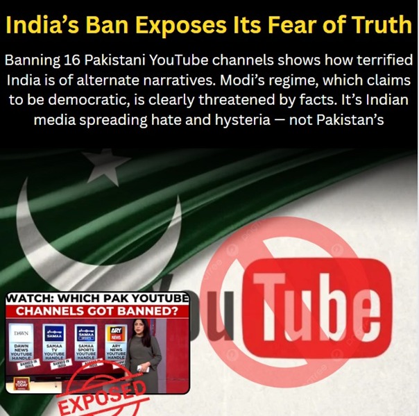 Rooh_a_Ishq's tweet photo. India’s Ban Exposes Its Fear of Truth!

Banning 16 Pakistani YouTube channels shows how terrified India is of alternate narratives.Modi’s regime, which claims to be democratic, 
#CovertTerror #IndianInvolvement #JafferExpressAttack #PakistanStandsFirm #TerrorismExposed https://t.co/ySwQuZ11Pc