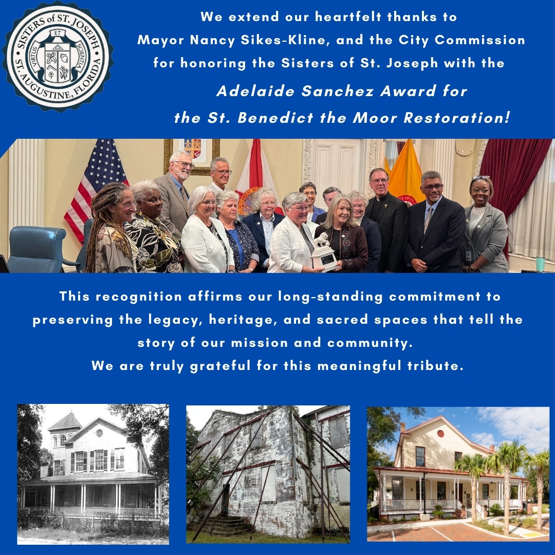 #CityofStAugustine #AdelaideSanchezAward #SistersofStJoseph #StBenedictTheMoorSchool #HistoricPreservation