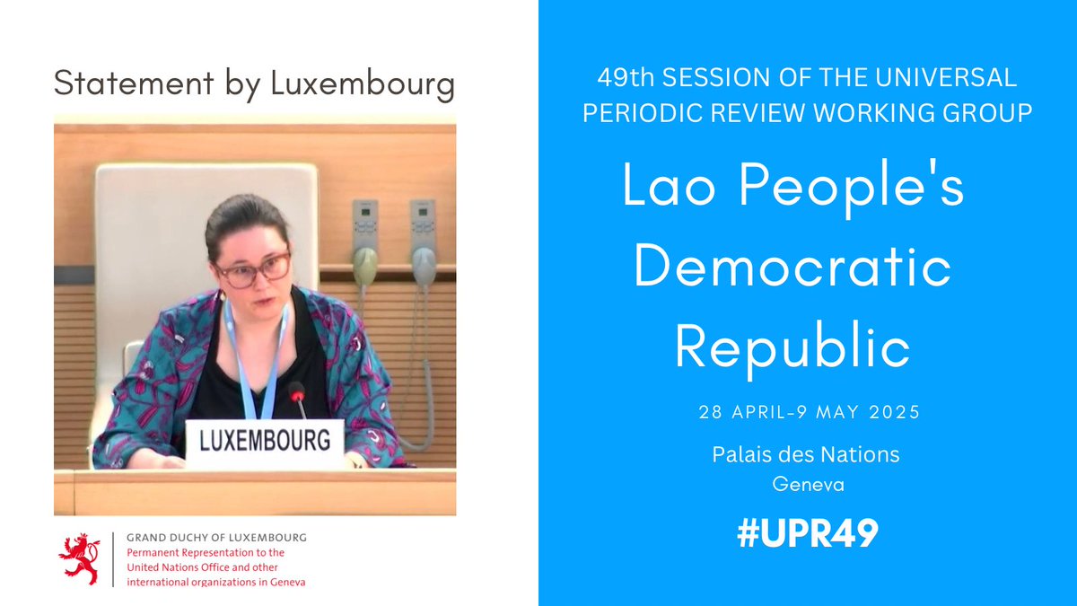 #Luxembourg🇱🇺 #UPR49 recommendations to #Laos🇱🇦:
1️⃣Take into account social impact of major infrastructure projects in line with UNGPs on BHR
2️⃣Revise laws to protect civic space incl. online
3️⃣Abolish death penalty
4️⃣Issue standing invitation to UN Special Procedures
