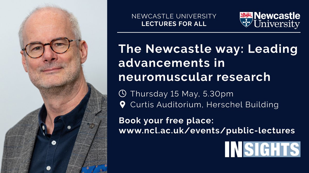 INSIGHTS Public Lectures | Newcastle University (@insightsncl) on Twitter photo 🎟️Bookings now open
Join us for the final lecture in the current series to learn about advancements in neuromuscular research with Professor Volker Straub
<a href="/EngageFMS/">EngageFMS@NclUni</a> <a href="/NCL_medscience/">Newcastle University Faculty of Medical Sciences</a> <a href="/FMSgradschool/">Graduate School FMS NCL</a> 🎟️Bookings now open
Join us for the final lecture in the current series to learn about advancements in neuromuscular research with Professor Volker Straub
<a href="/EngageFMS/">EngageFMS@NclUni</a> <a href="/NCL_medscience/">Newcastle University Faculty of Medical Sciences</a> <a href="/FMSgradschool/">Graduate School FMS NCL</a>