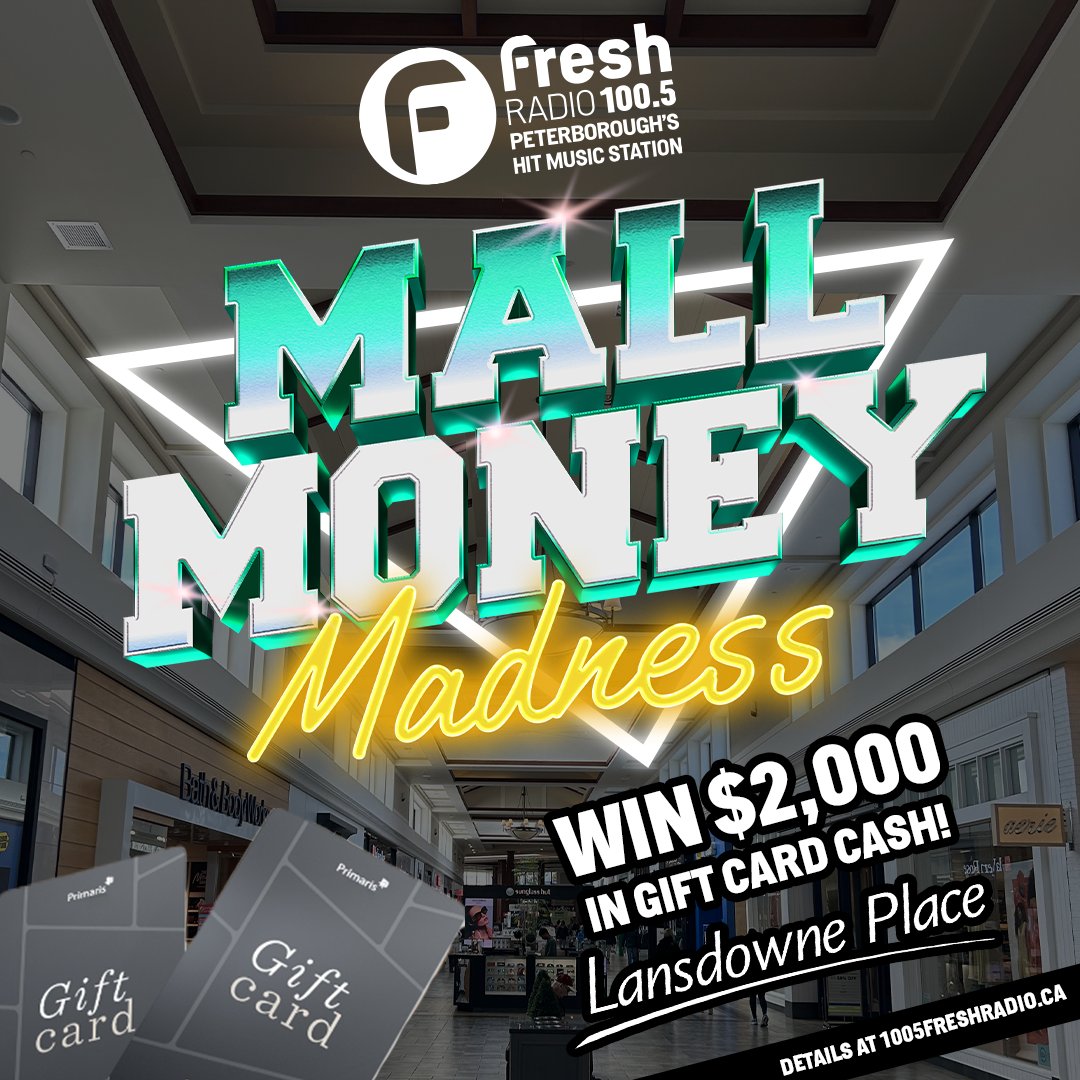 🚨NEW CONTEST ALERT🚨

Beginning May 5, we have $2,000 in gift card cash for Lansdowne Place that we’re giving away!

Want to learn how you could win, including the Grand Prize?

Details➡️ 1005freshradio.ca/contest/20059/…

#LansdownePlace #1005FreshRadio #MallMoneyMadness #Peterborough