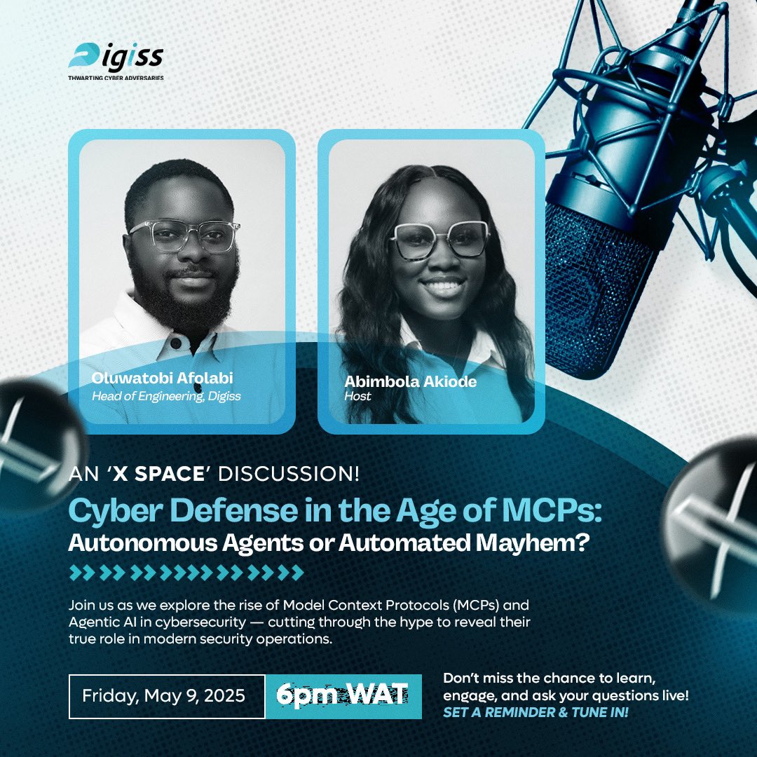 Digissllc's tweet image. Humans vs. Machines: Is Cyber Defense Losing Control in the Age of Autonomous Agents? 

 Join us as we unpack whether MCPs are our allies in defense or a recipe for automated chaos.

Speaker: Afolabi Oluwatobi - Head of Engineering at Digiss LLC 
Date: Friday, May 9, 2025
Time:…