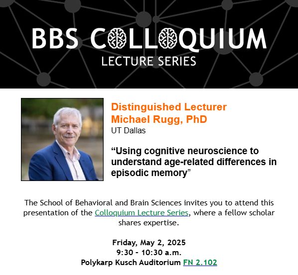 Center for Vital Longevity (@cvlneuro) on Twitter photo Join us May 2 at 9:30 a.m. for Dr. Michael Rugg’s lecture: "Using cognitive neuroscience to understand age-related differences in episodic memory," as part of the <a href="/BBSutdallas/">School of BBS at UTD</a> Colloquium Lecture Series at Polykarp Kusch Auditorium. Watch virtually here:
teams.microsoft.com/l/meetup-join/… Join us May 2 at 9:30 a.m. for Dr. Michael Rugg’s lecture: "Using cognitive neuroscience to understand age-related differences in episodic memory," as part of the <a href="/BBSutdallas/">School of BBS at UTD</a> Colloquium Lecture Series at Polykarp Kusch Auditorium. Watch virtually here:
teams.microsoft.com/l/meetup-join/…