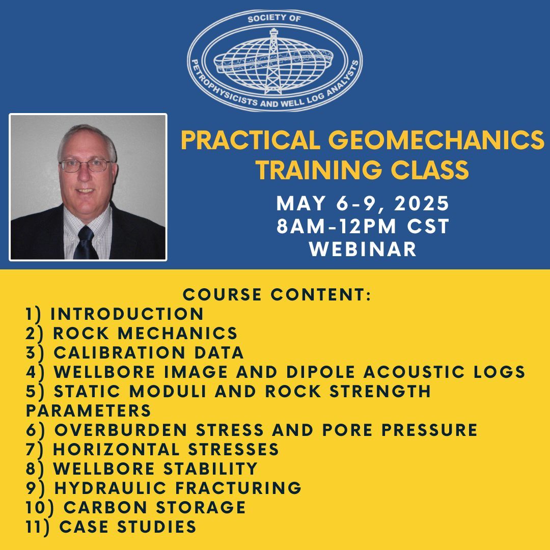 SPWLA is hosting the online training "Practical Geomechanics Training Class" taught by Tom Bratton, PhD on May 6-9 2025, 8AM-12PM CST.

Read more about the course content and register through the SPWLA website

Happy learning!

#spwla #splwagtraining #geomechanics