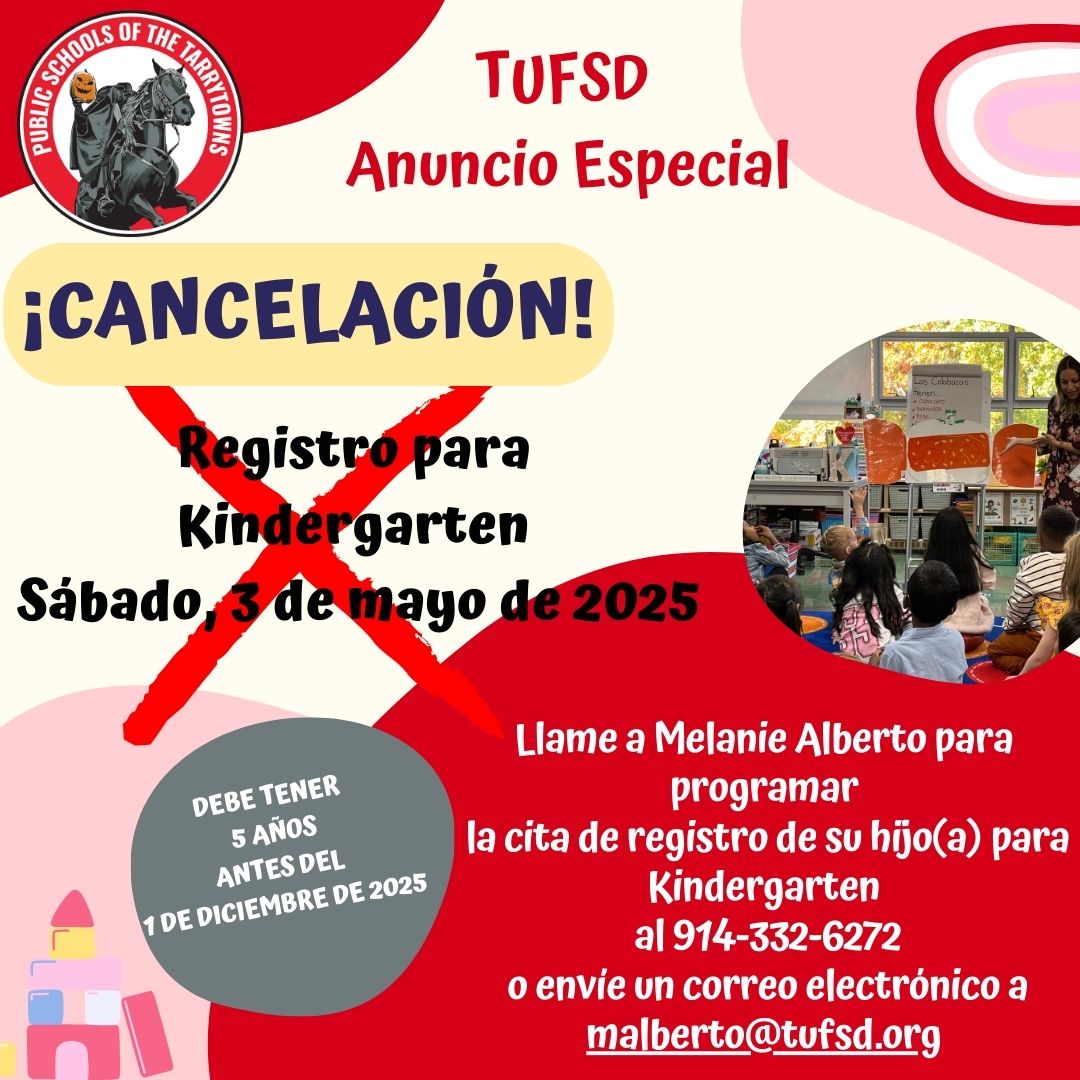 📢
Kindergarten registration scheduled for Saturday, May 3, 2025, has been CANCELLED.
Families must now schedule an appointment by calling Melanie Alberto at 914-332-6272 or emailing malberto@tufsd.org.

Thank you for your understanding and cooperation!