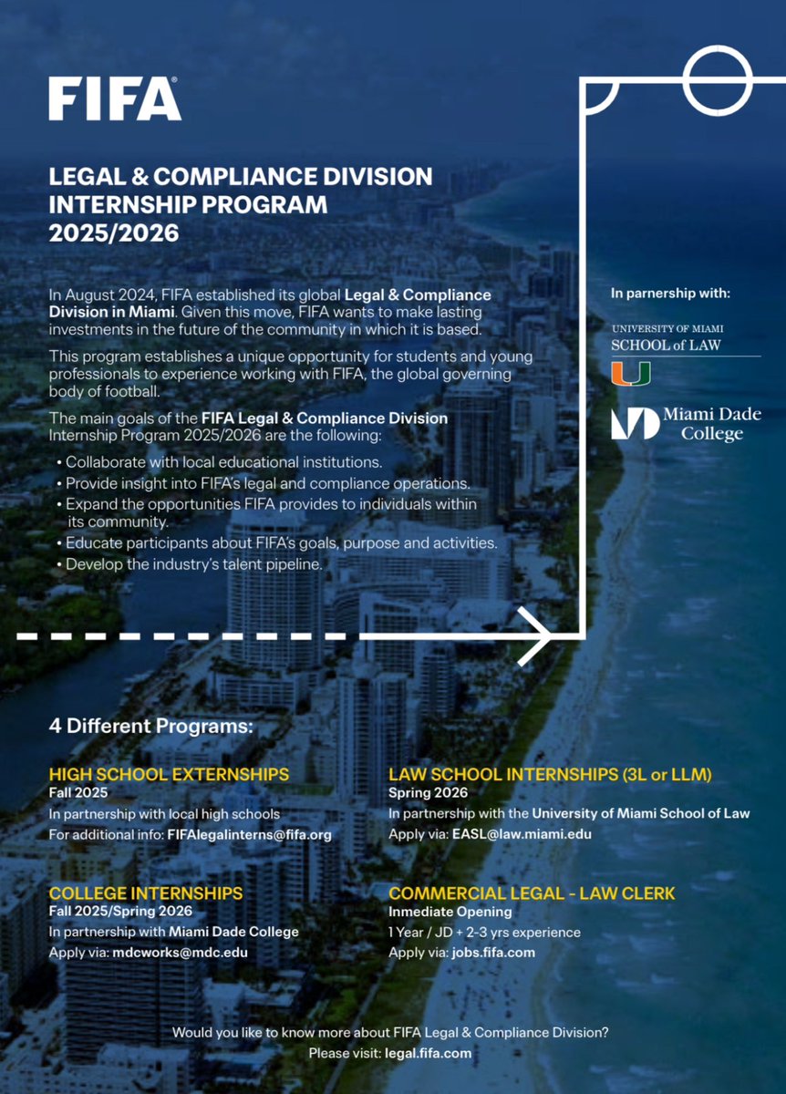 Hola!

FIFA’s new presence in Miami, South Florida, 🇺🇲 , continues to make an impact on the local community. 

Join our different internship programs within the FIFA Legal and Compliance Division in the next months. 

For + information, please check out the flyer 👇: