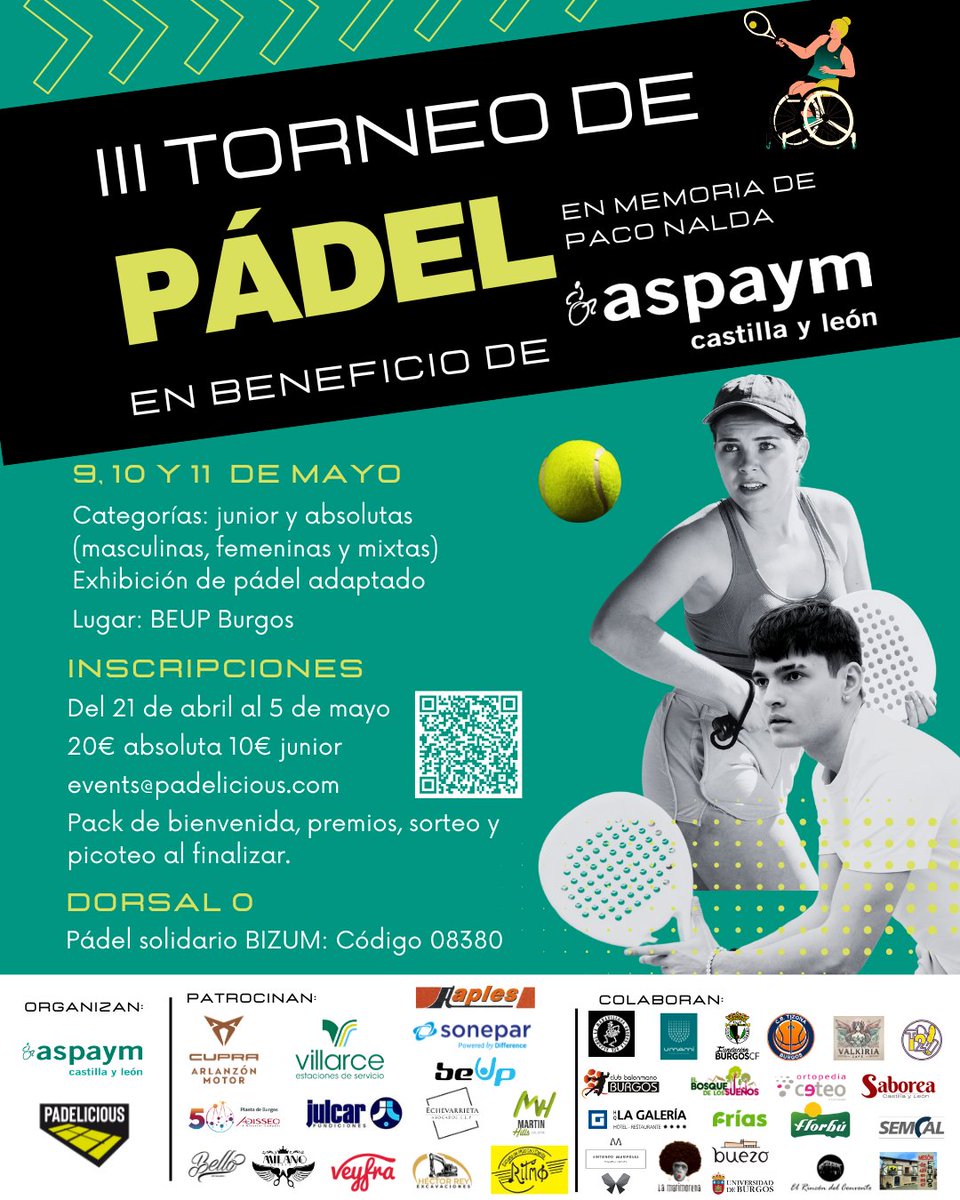 Aspaym_CyL's tweet photo. ¡Del 9 al 11 de mayo III Torneo de Pádel!
Nos vemos en @beUPburgos
Gracias a quienes lo hacéis posible: #Aples @arlanzonmotor #Villarce @sonepar @Adisseo #Julcar @echev_abogados #MartinhillsBurgos #milano_barberiaburgos @VeyfraBurgos #HectorReyExcavaciones @EscuelaRitmo https://t.co/m1QFfsnPFN