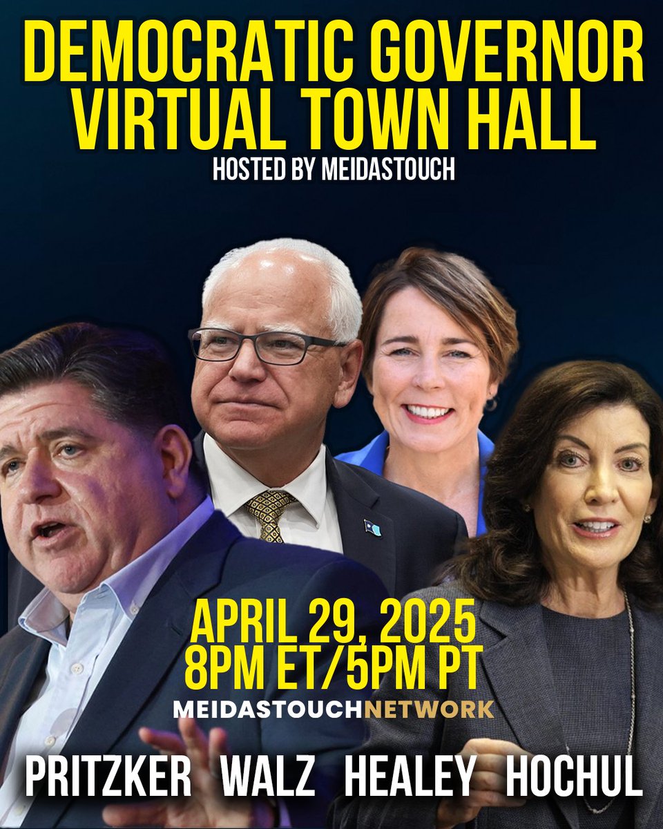 BREAKING: The MeidasTouch Network will host the first-ever Democratic Governor Virtual Town Hall tonight at 8 PM ET / 5 PM PT right here on YouTube! Govs. Pritzker, Walz, Healey, and Hochul will join us LIVE to take on Trump’s disastrous first 100 days. (link in reply)