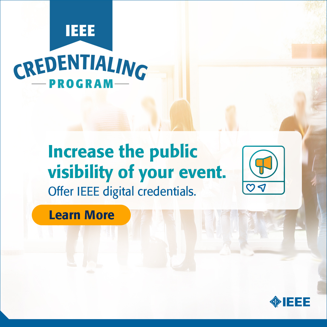 Offer IEEE Certificates at your 2025 events! Provide PDHs, CEUs, and digital badges to showcase new skills on social media and more. Learn the benefits: bit.ly/4fK0Hsg