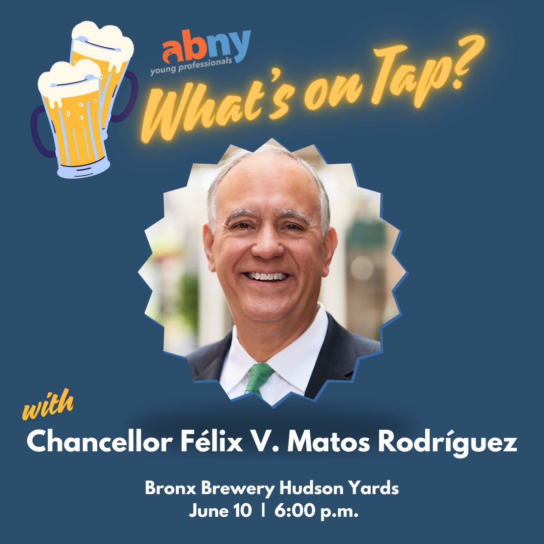 Please join us on Tuesday, June 10 at 6:00 p.m. for a What’s On Tap? with Félix V. Matos Rodríguez, Chancellor of the City University of New York 

Please RSVP by 3 p.m. on Thursday, June 5.  You must be 21+ to attend.
RSVP Here ow.ly/8eGT50VJGUe